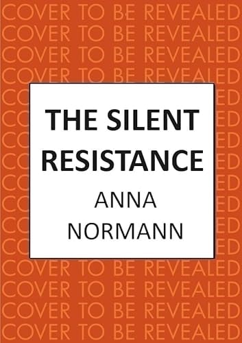 Silent Resistance by Anna Normann