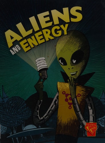 Aliens and Energy (Monster Science) by Agnieszka Biskup,Agnieska Biskup