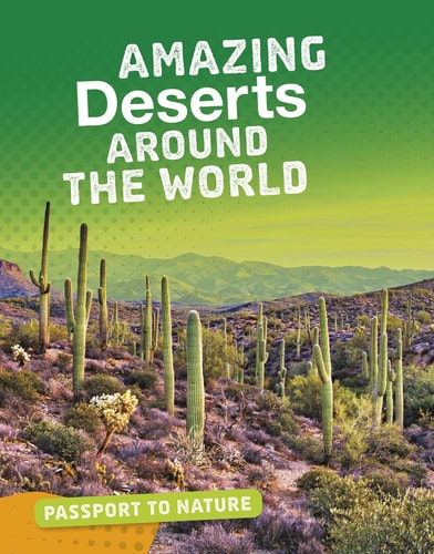 Amazing Deserts Around the World by Rachel Castro