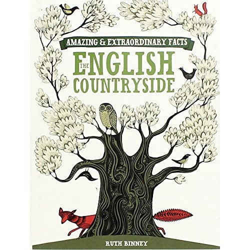 Amazing and Extraordinary Facts about the English Countryside(Shelfworn) by Ruth Binney