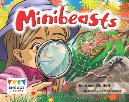 Minibeasts (Engage Literacy Red) by Anne Giulieri