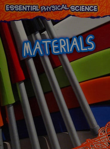 Materials by Richard Spilsbury | Louise Spilsbury