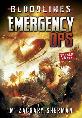 Bloodlines: Emergency Ops (shelf worn) by M.Zachary Sherman