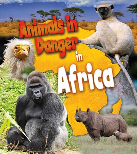 Animals in Danger in Africa by Louise Spilsbury | Richard Spilsbury