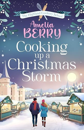Cooking Up a Christmas Storm by Amelia Berry