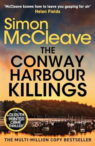 The Conway Harbour Killings by Simon McCleave