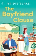 The Boyfriend Clause by Bridie Blake