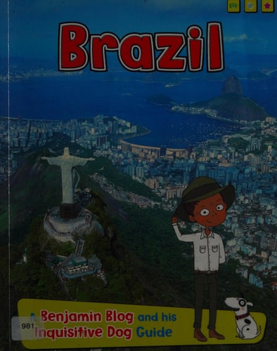 Brazil (Read Me!: Country Guides, with Benjamin Blog and His Inquisi) by Ganeri | Anita