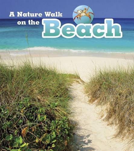 A Nature Walk on the Beach by Louise Spilsbury | Richard Spilsbury