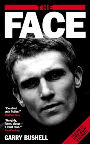 The Face by Garry Bushell