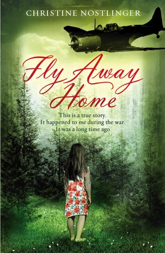 Fly Away Home by Christine Nostlinger