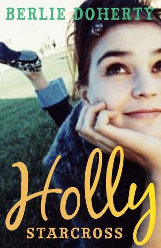 Holly Starcross by Doherty, Berlie