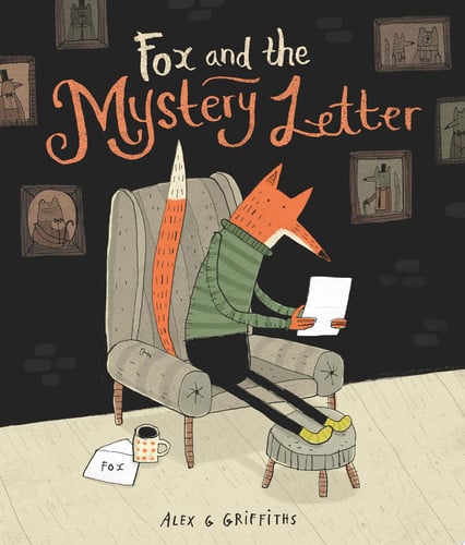 Fox and the Mystery Letter by Alex G Griffiths