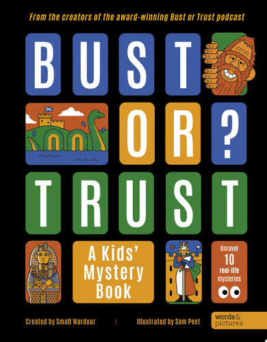 Bust Or Trust: A Kids' Mystery Book by Small Wardour