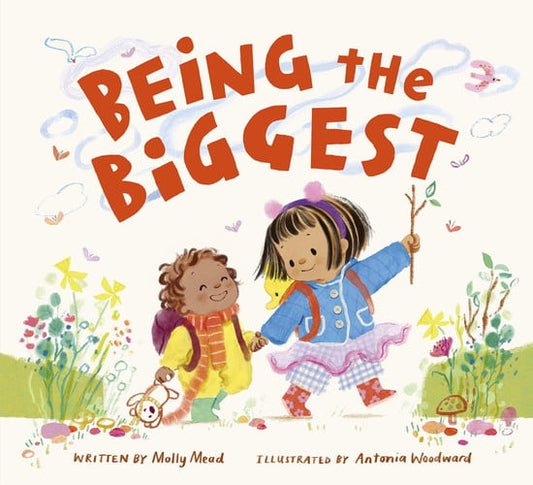 Being the Biggest by Molly Mead