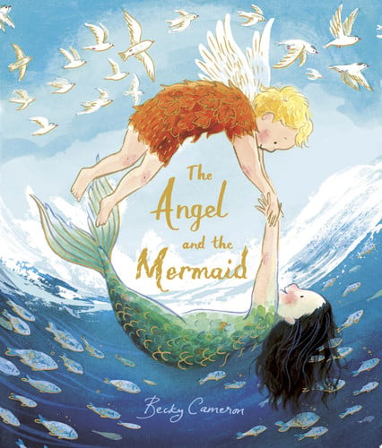 The Angel and the Mermaid by Becky Cameron