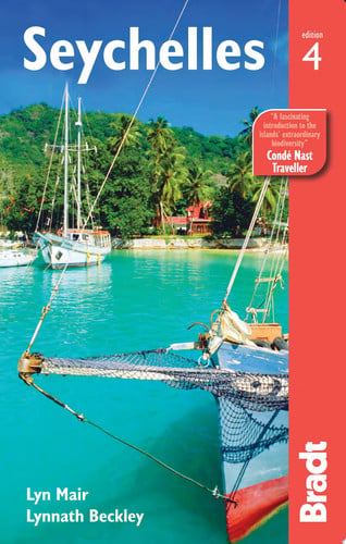 Seychelles The Bradt Travel Guide by Lyn Mair | Lynnath Beckley | Lynnath E. Beckley