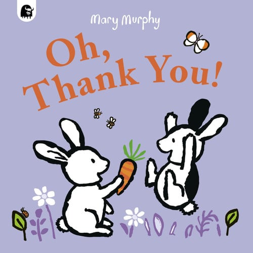 Oh, Thank You! by Mary Murphy