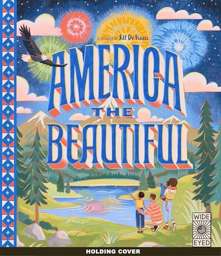 America the Beautiful by Wide Eyed Editions