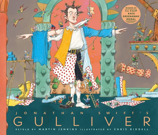 Jonathan Swifts Gulliver, nacherzählt von Martin Jenkins/ illustriert von Chris Riddell