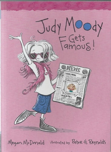 Judy Moody Gets Famous! by Megan McDonald