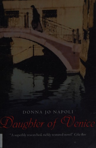 Daughter of Venice by Donna Jo Napoli