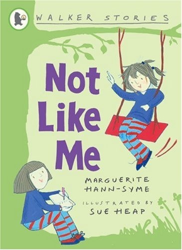 Not Like Me by Marguerite Hann Syme