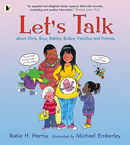 Let's Talk about Girls, Boys, Babies, Bodies, Families and Friends by Robie H. Harris