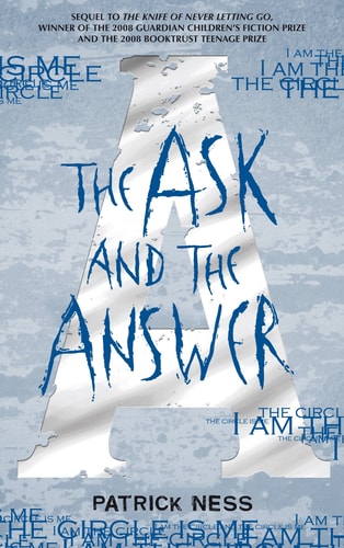 The Ask and the Answer by Patrick Ness
