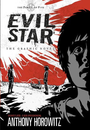 Evil Star The Graphic Novel by Anthony Horowitz | Tony Lee
