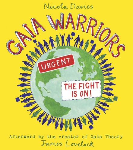 Gaia Warriors by James Lovelock | Nicola Davies