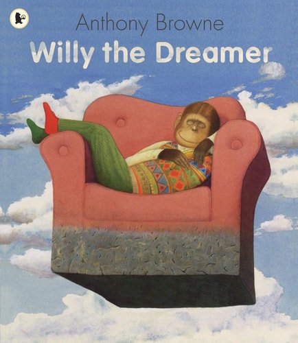 Willy the Dreamer (shelfworn) by Anthony Browne