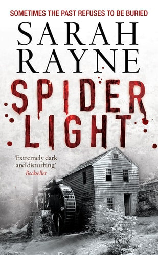 Spider Light (Shelfworn) by Sarah Rayne