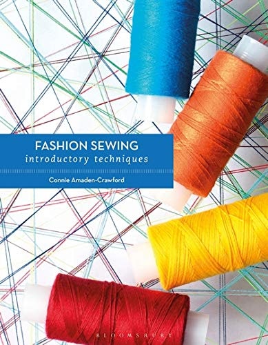 Fashion Sewing: Introductory Techniques by Connie Amaden-Crawford