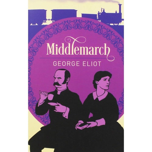 (TXS) Middlemarch (Arc Classics) by  George Eliot