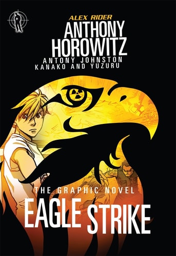 Eagle Strike Graphic Novel (Alex Rider) von Anthony Horowitz
