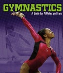 Gymnastics A Guide for Athletes and Fans (shelfworn) by Matt Chandler