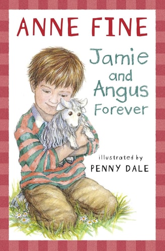 Jamie and Angus Forever (Shelfworn) by Anne Fine | illustrated by Penny Dale