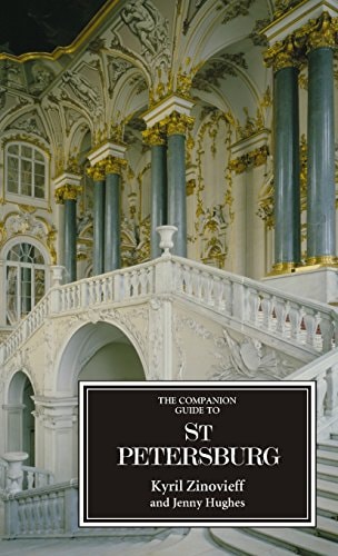 The Companion Guide to St Petersburg (Companion Guides) by Kyril Zinovieff | Jenny Hughes