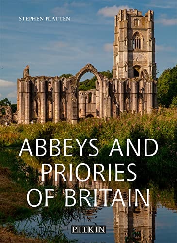 (TXS) Abbeys & Priories of Britain by Stephen Platten
