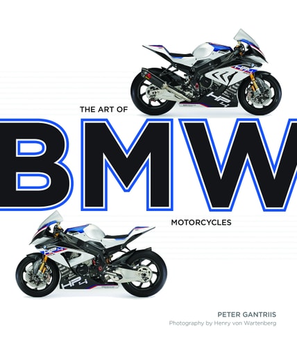 The Art of BMW Motorcycles by Peter Gantriis