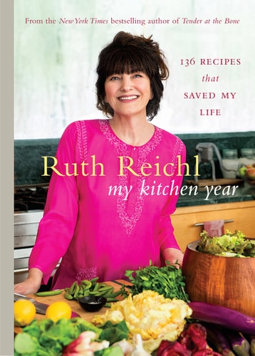 My Kitchen Year by Ruth Reichl