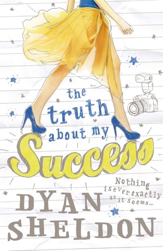 Truth About My Success (shelf worn) by Dyan Sheldon