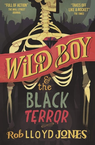 Wild Boy and the Black Terror by Rob Lloyd Jones