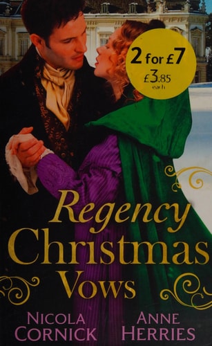 Regency Christmas Vows by Anne Herries Nicola Cornick