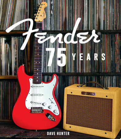 Fender 75 years by Hunter, Dave