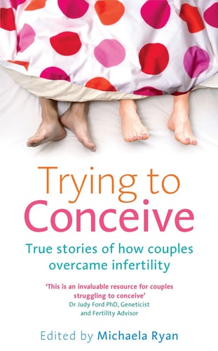 Trying to Conceive (Shelfworn) by Michaela Ryan