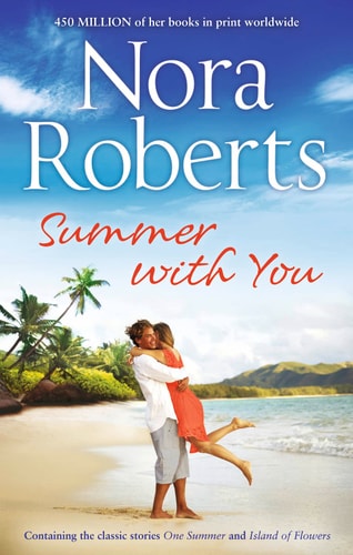 SUMMER WITH YOU by Nora Roberts