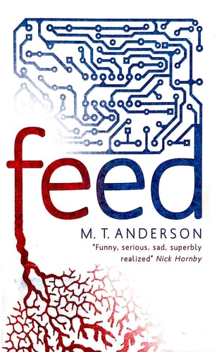 Feed by M. T. Anderson
