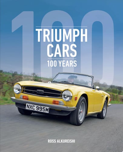 Triumph Cars: 100 years by Alkureishi, Ross